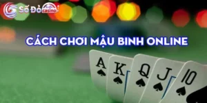 Cách chơi mậu binh