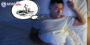 Nằm mơ thấy đàn ông chết đánh số gì